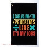 I Solve Math Problems Like ItS My Job Funny Math Saying Golf Towel thumb 0