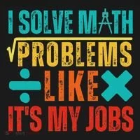 I Solve Math Problems Like ItS My Job Funny Math Saying Women's Long Sleeve Shirt thumb 2