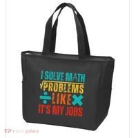 I Solve Math Problems Like ItS My Job Funny Math Saying Tote Bag thumb 3