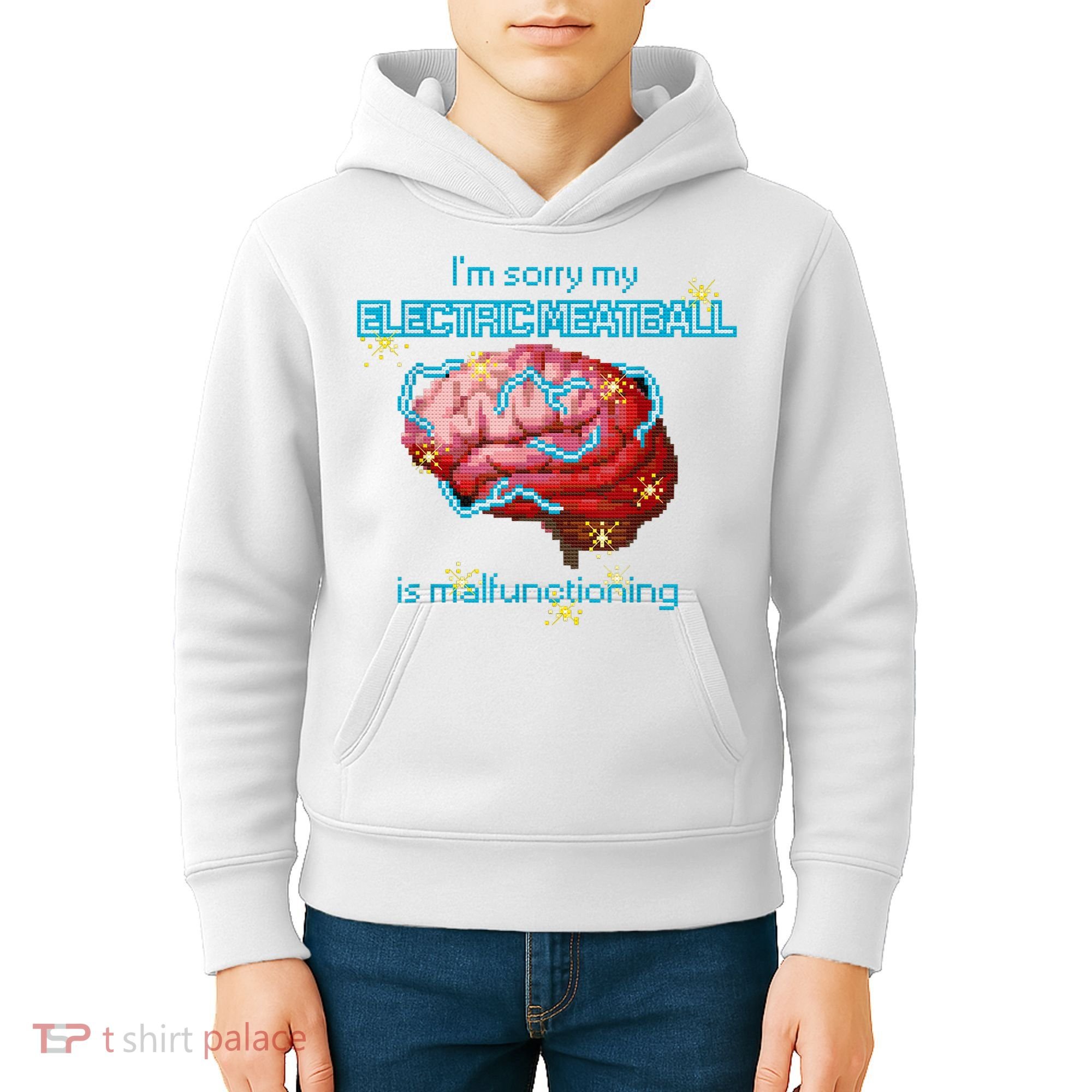 Im Sorry My Electric Meatball Is Malfunctioning Funny Brain Kids Hoodie