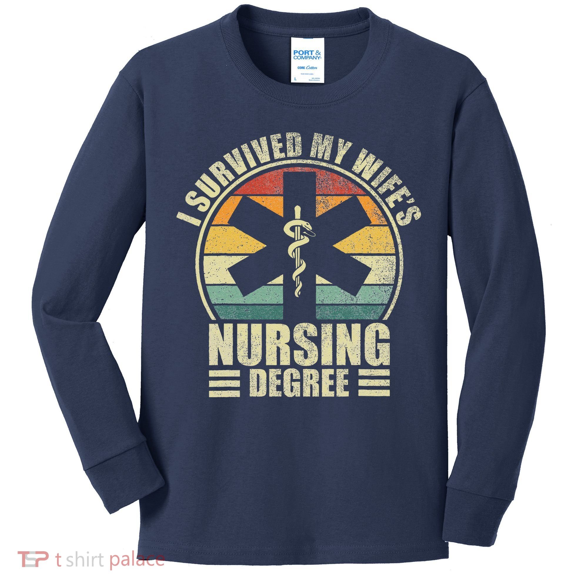 I Survived My WifeS Nursing Degree. Nursing Graduation Kids Long Sleeve Shirt