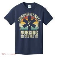 I Survived My WifeS Nursing Degree. Nursing Graduation Kids T-Shirt thumb 0