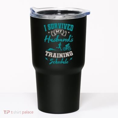 I Survived My HusbandS Training Schedule Triathlon Tumbler
