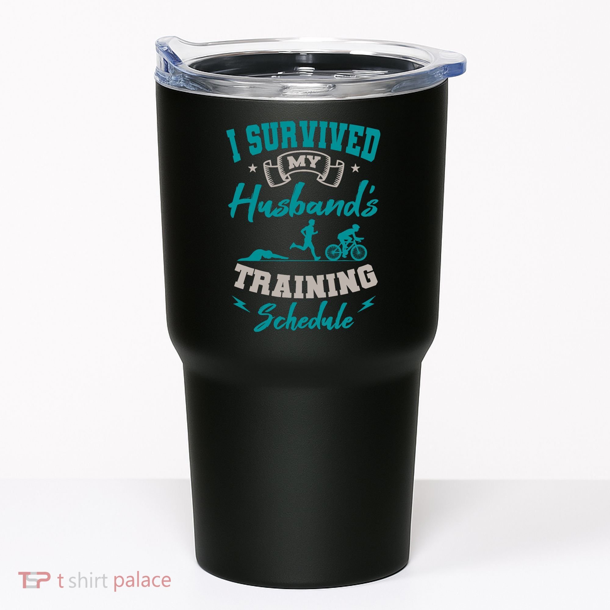 I Survived My HusbandS Training Schedule Triathlon Tumbler