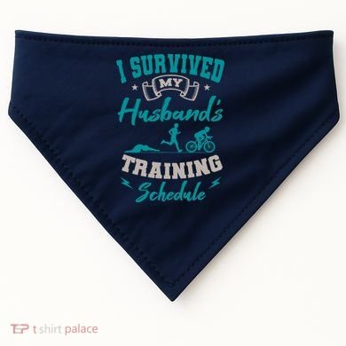 I Survived My HusbandS Training Schedule Triathlon USA-Made Doggie Bandana