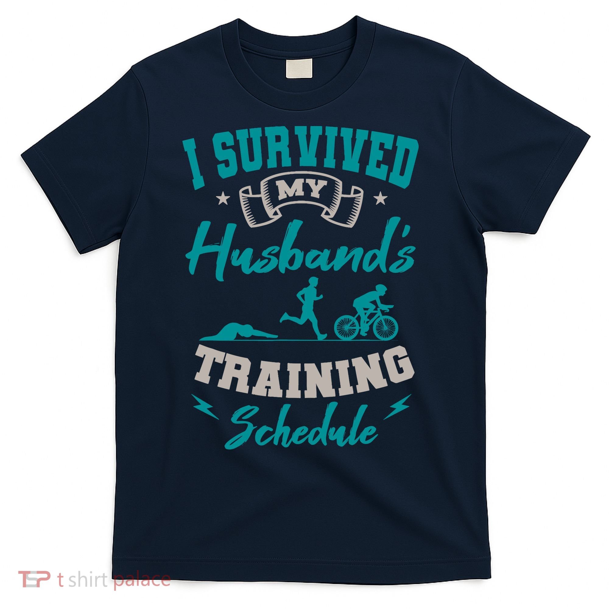 I Survived My HusbandS Training Schedule Triathlon T-Shirt