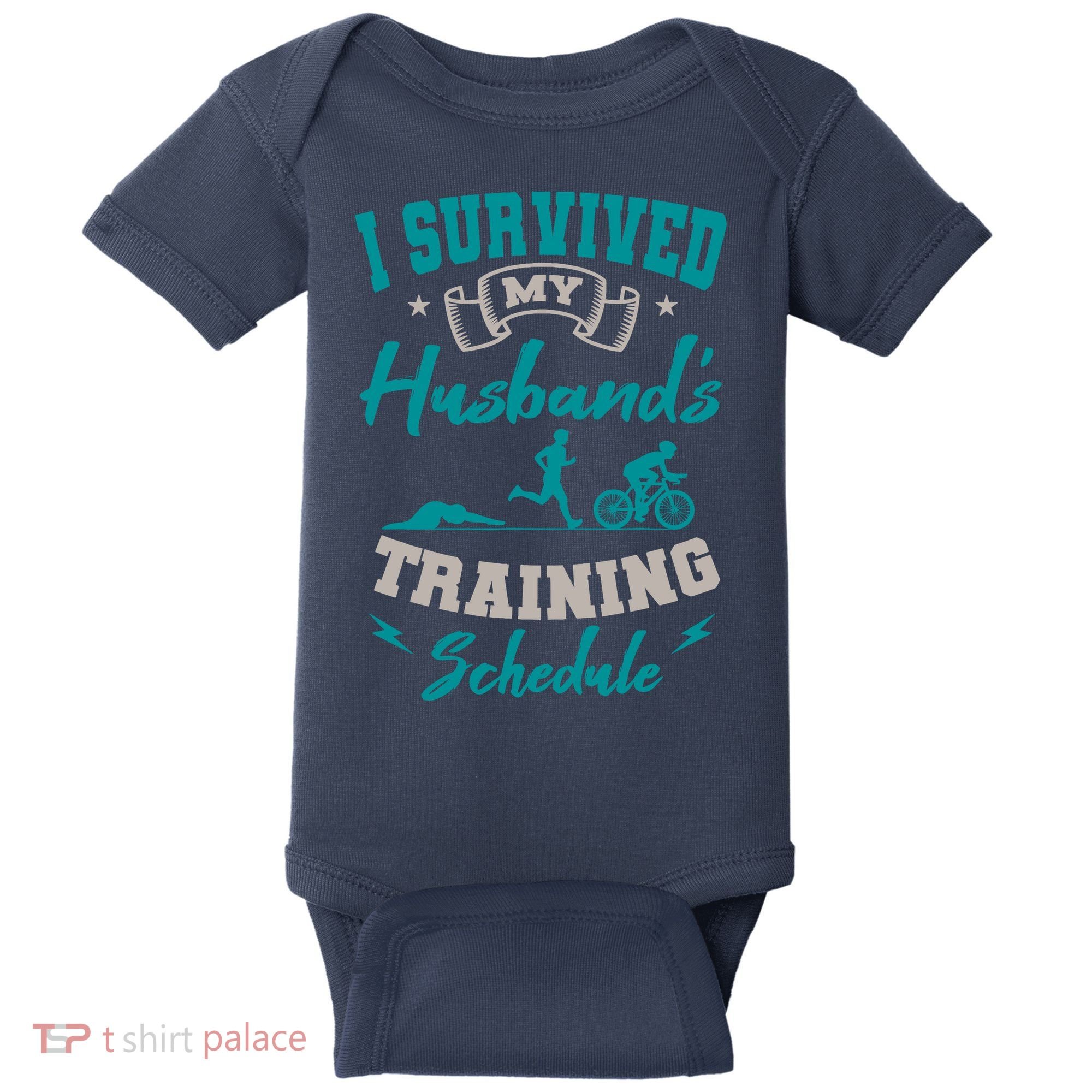 I Survived My HusbandS Training Schedule Triathlon Baby Bodysuit