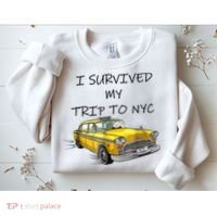 I Survived My Trip To New York City Funny Meme Sweatshirt thumb 2