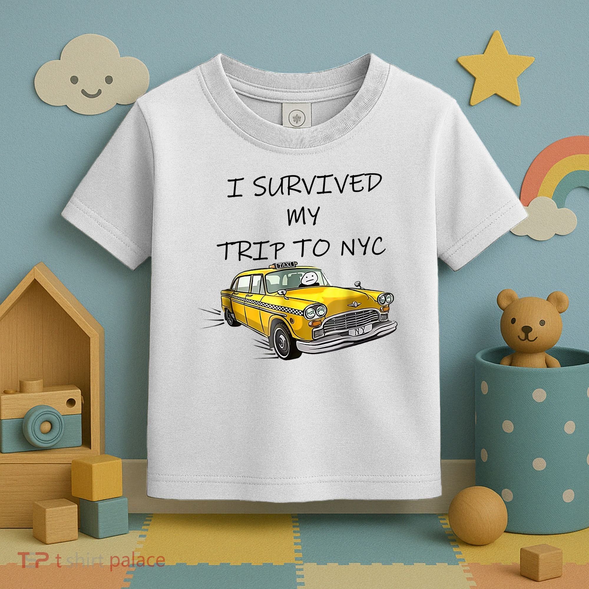 I Survived My Trip To New York City Funny Meme Toddler T-Shirt