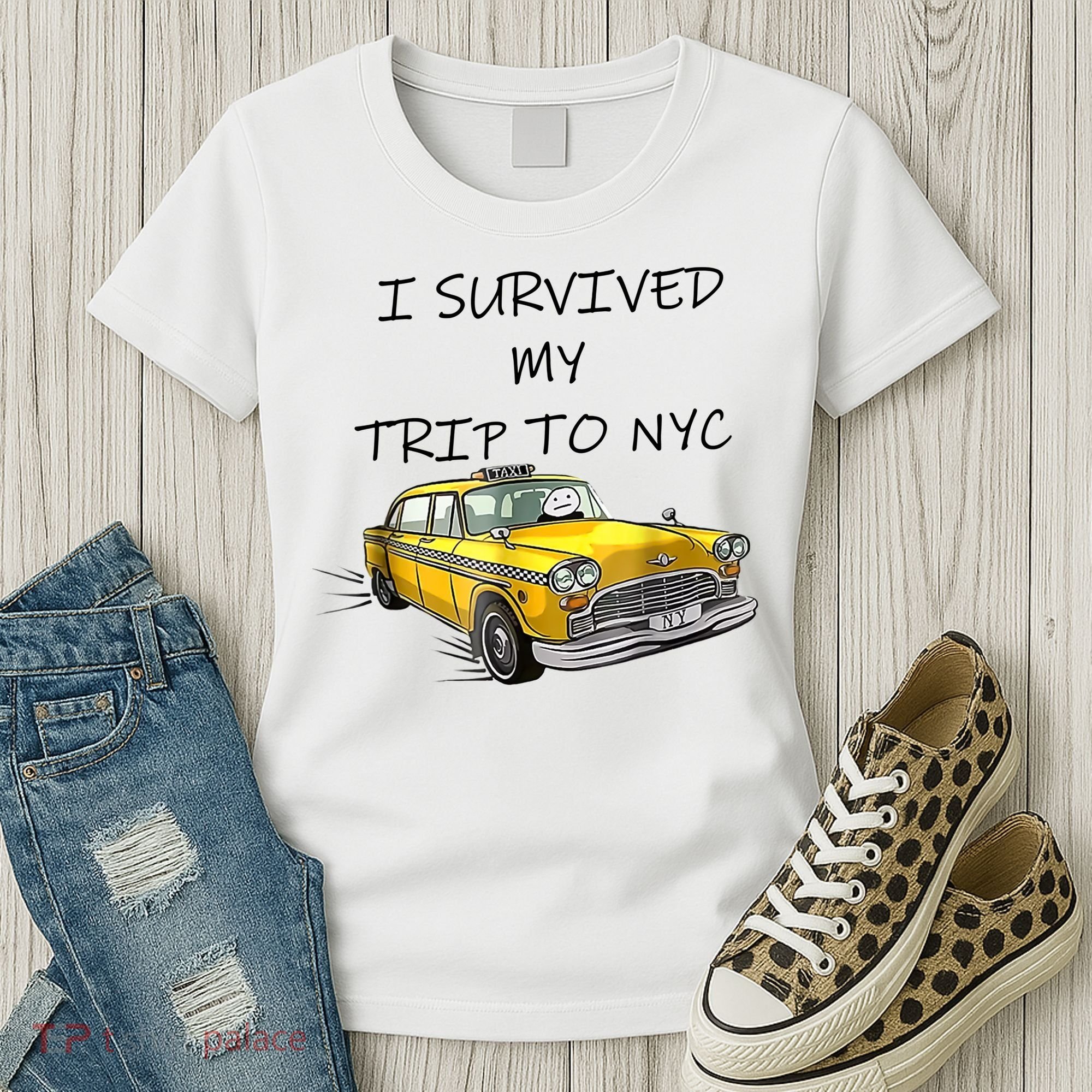 I Survived My Trip To New York City Funny Meme Women's T-Shirt