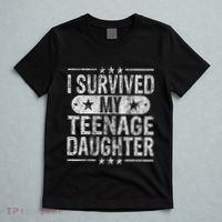 I Survived My Teenage Daughter Teenager Funny Dad Mom T-Shirt thumb 5