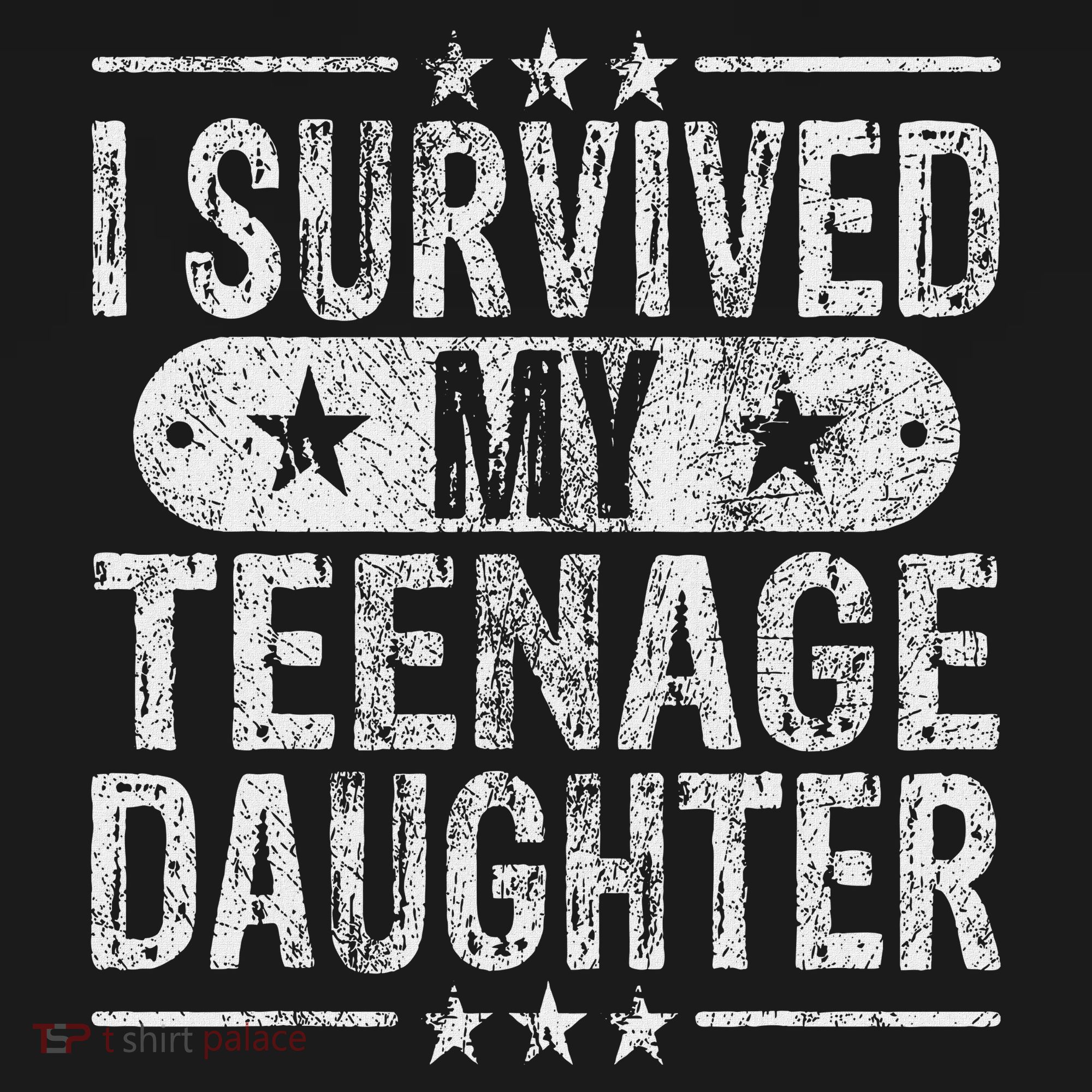I Survived My Teenage Daughter Teenager Funny Dad Mom T-Shirt