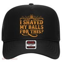 I Shaved My Balls For This Hat thumb 0
