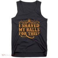 I Shaved My Balls For This Tank Top thumb 0