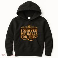 I Shaved My Balls For This Kids Hoodie thumb 0