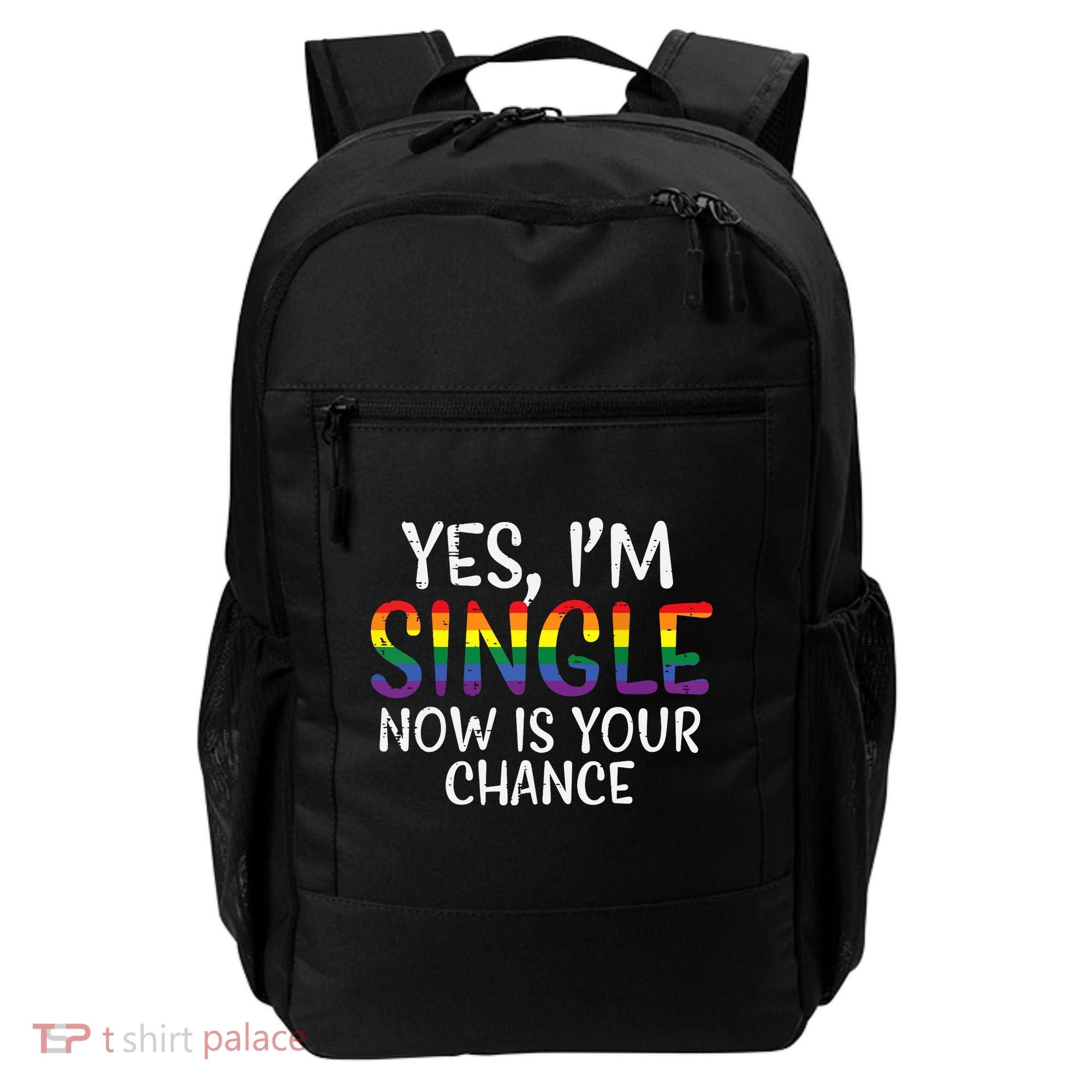 Im Single Now Is Your Chance Pride Month Lesbian Backpack