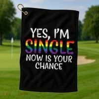 Im Single Now Is Your Chance Pride Month Lesbian Golf Towel thumb 1