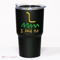 I Said No 1776 Conservative Libertarian Freedom Gadsden Flag Tumbler thumb 0
