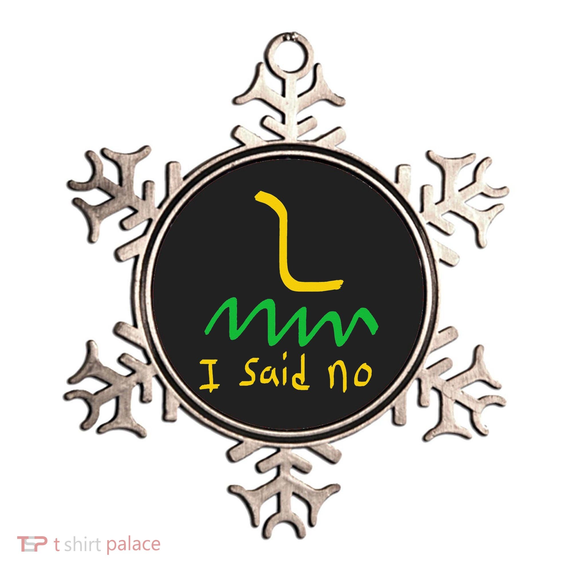 I Said No 1776 Conservative Libertarian Freedom Gadsden Flag Ornament
