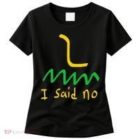 I Said No 1776 Conservative Libertarian Freedom Gadsden Flag Women's T-Shirt thumb 0