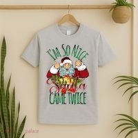 IM So Nice Santa Came Twice Ugly Christmas T-Shirt thumb 2