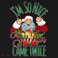 IM So Nice Santa Came Twice Ugly Christmas Apron thumb 3