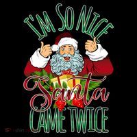 IM So Nice Santa Came Twice Ugly Christmas Coffee Mug thumb 5