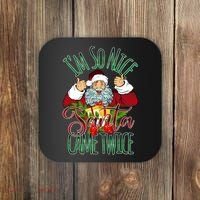 IM So Nice Santa Came Twice Ugly Christmas Coaster thumb 0