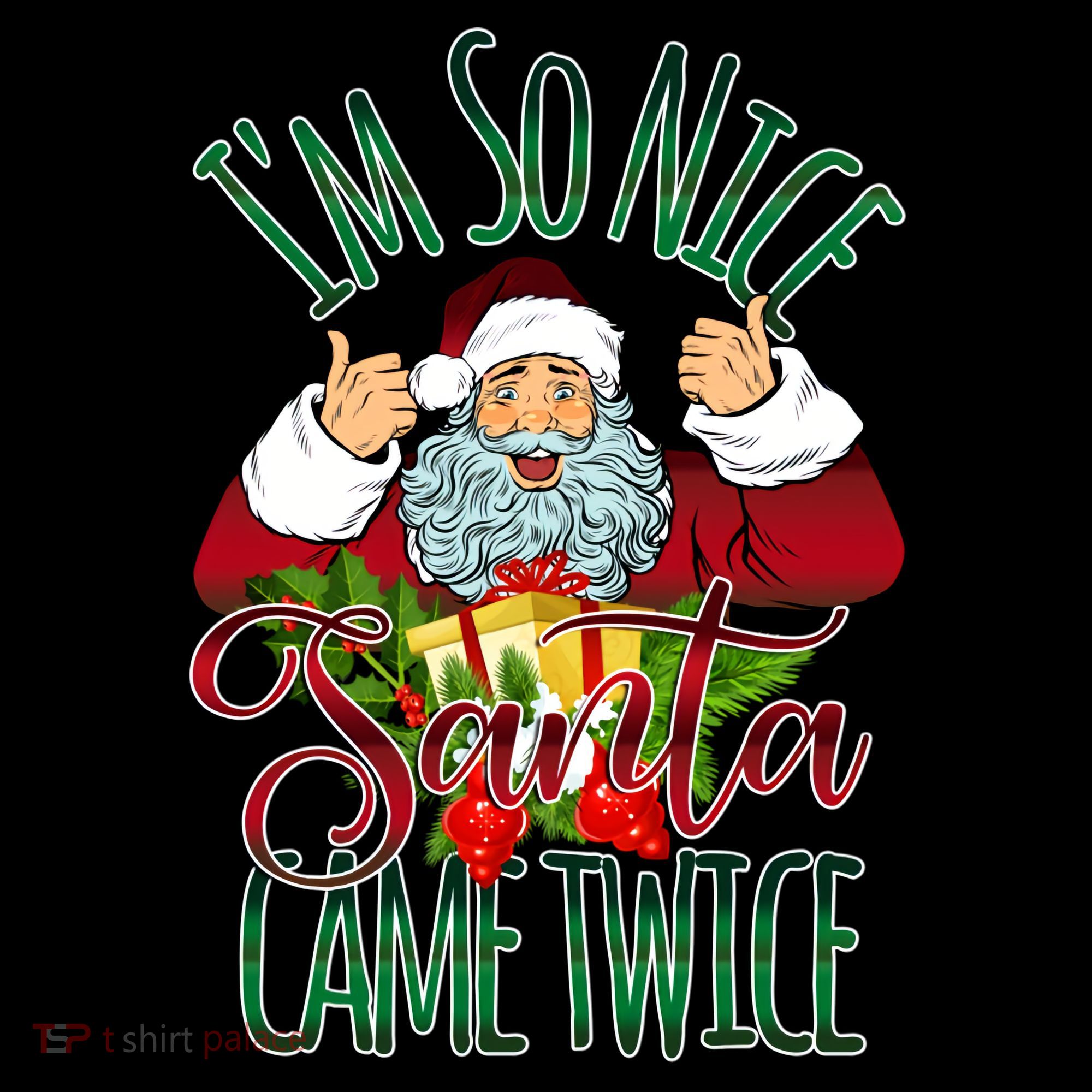 IM So Nice Santa Came Twice Ugly Christmas Women's Hoodie