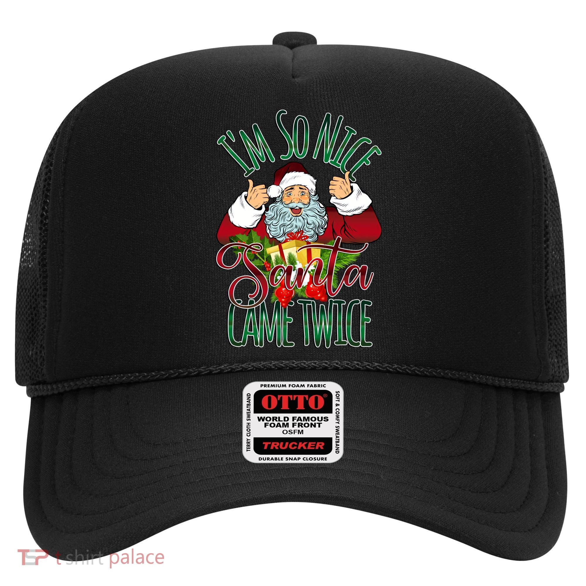 IM So Nice Santa Came Twice Ugly Christmas Hat