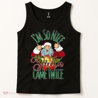 IM So Nice Santa Came Twice Ugly Christmas Tank Top thumb 2