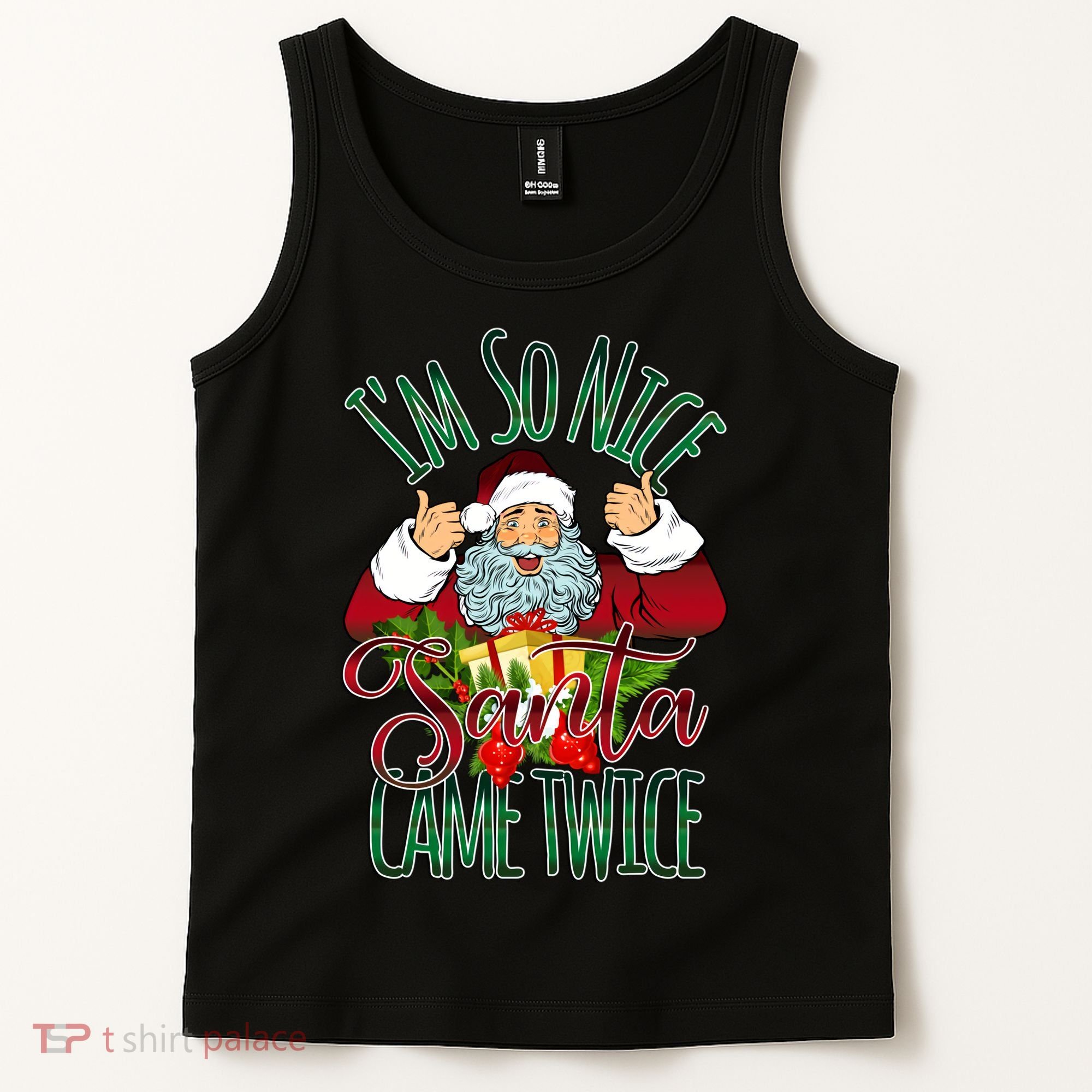 IM So Nice Santa Came Twice Ugly Christmas Tank Top