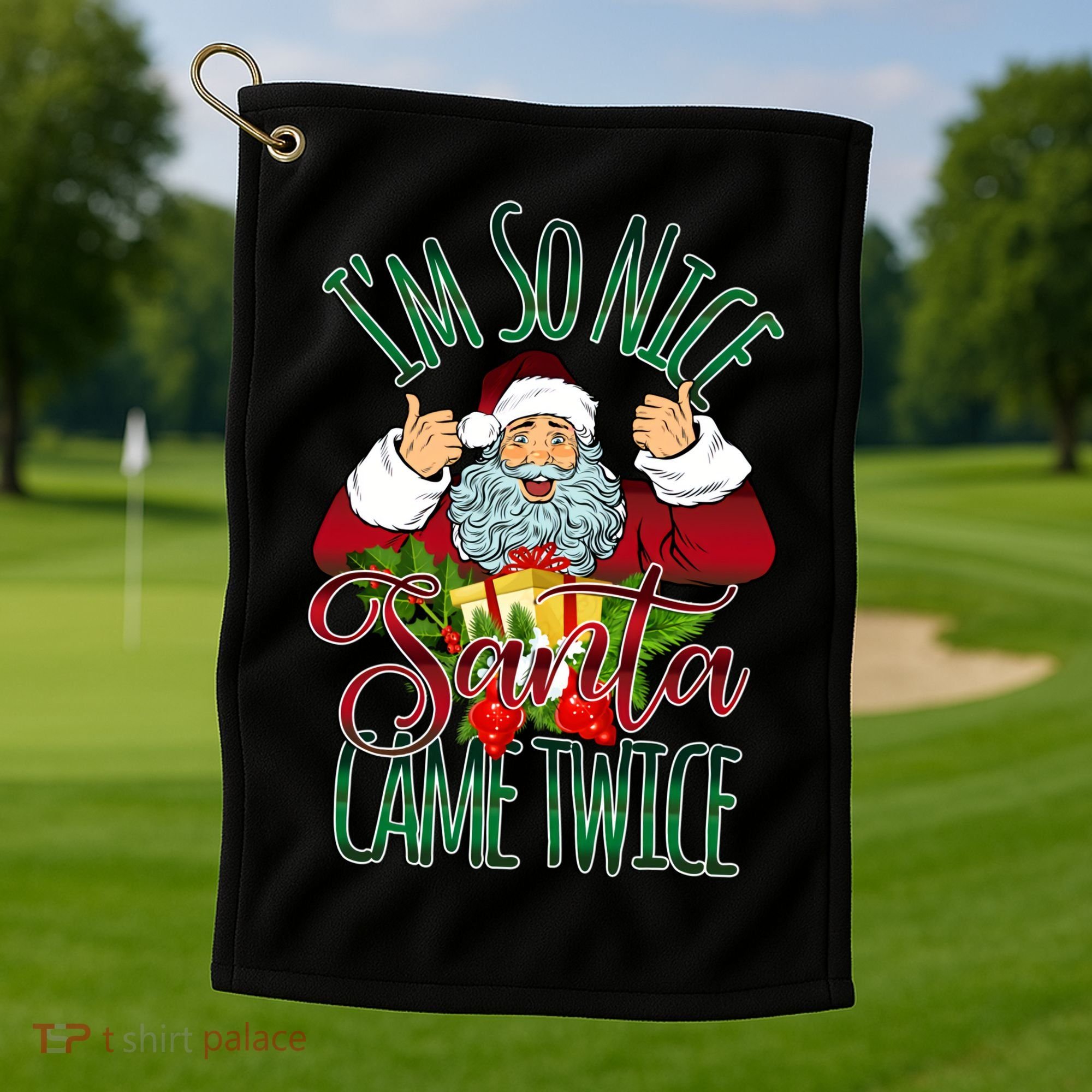 IM So Nice Santa Came Twice Ugly Christmas Golf Towel
