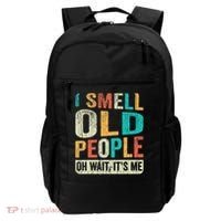 I Smell Old People It's Me Funny Senior Birthday Gag Gift Backpack thumb 0