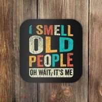 I Smell Old People It's Me Funny Senior Birthday Gag Gift Coaster thumb 0