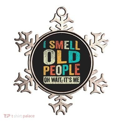 I Smell Old People It's Me Funny Senior Birthday Gag Gift Ornament