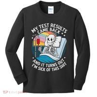 IM Sick Of My Test Result Funny Skeleton Saying Meme Kids Long Sleeve Shirt thumb 0