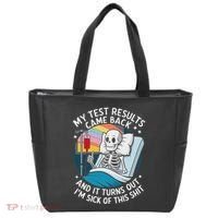 IM Sick Of My Test Result Funny Skeleton Saying Meme Tote Bag thumb 0