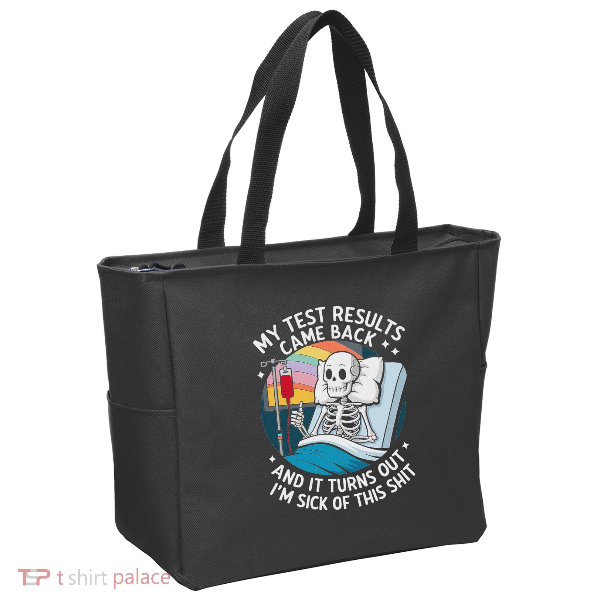 IM Sick Of My Test Result Funny Skeleton Saying Meme Tote Bag