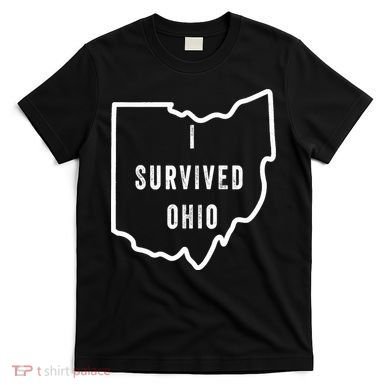 I Survived Ohio Meme Retro Shirt Funny I Survived Ohio T-Shirt
