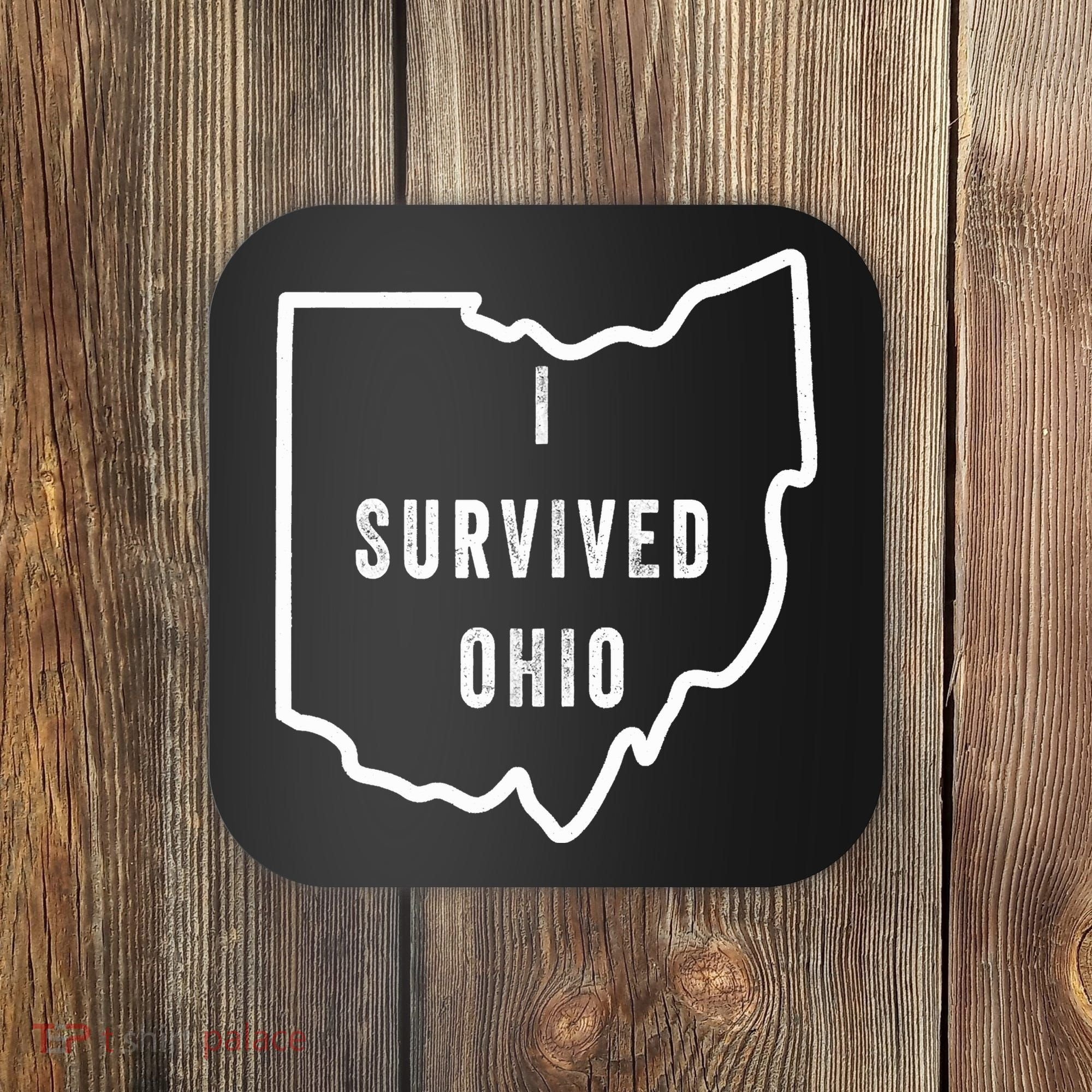 I Survived Ohio Meme Retro Shirt Funny I Survived Ohio Coaster