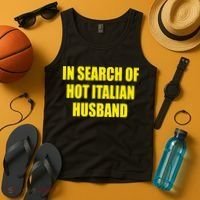 In Search Of Hot Italian Husband Tank Top thumb 4