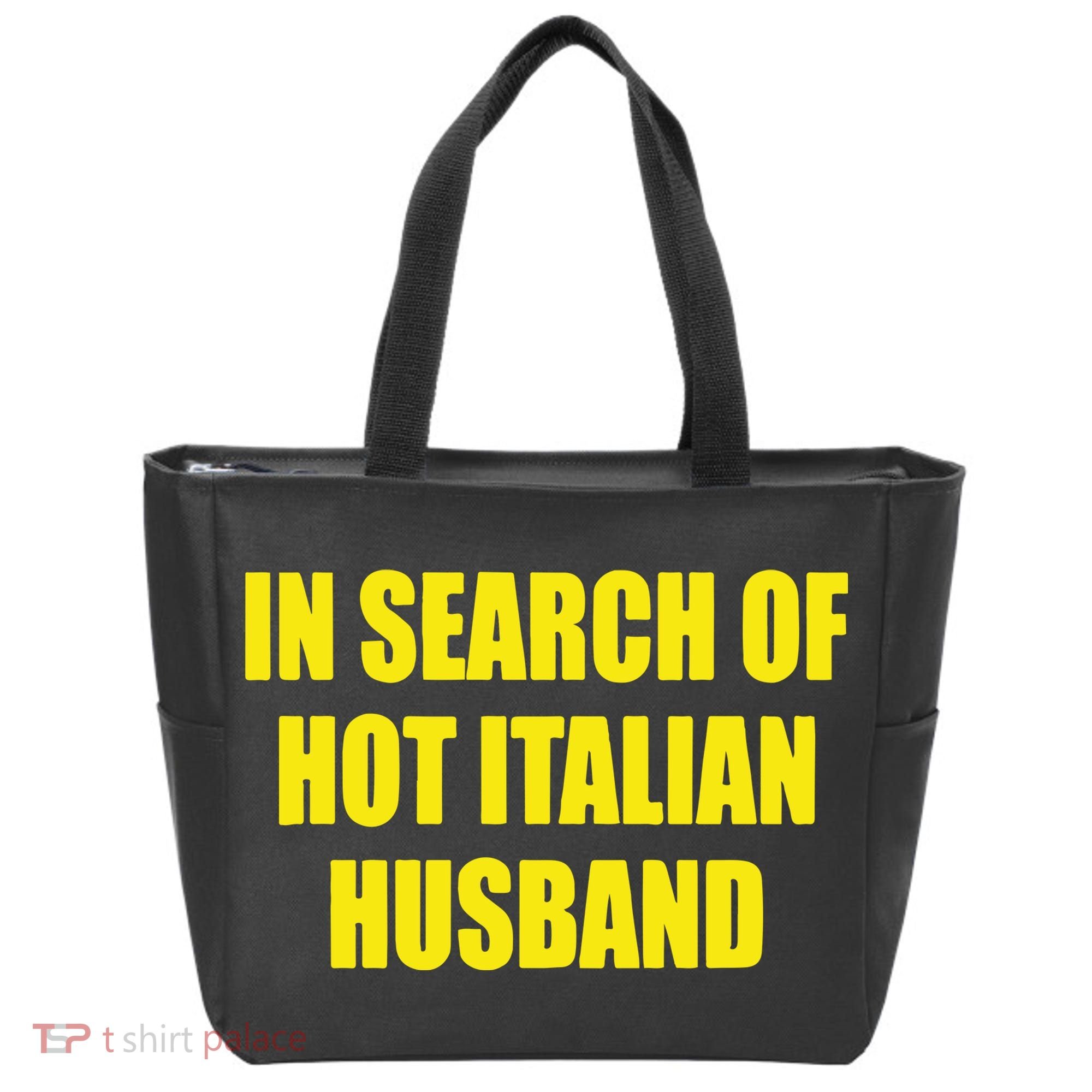 In Search Of Hot Italian Husband Tote Bag