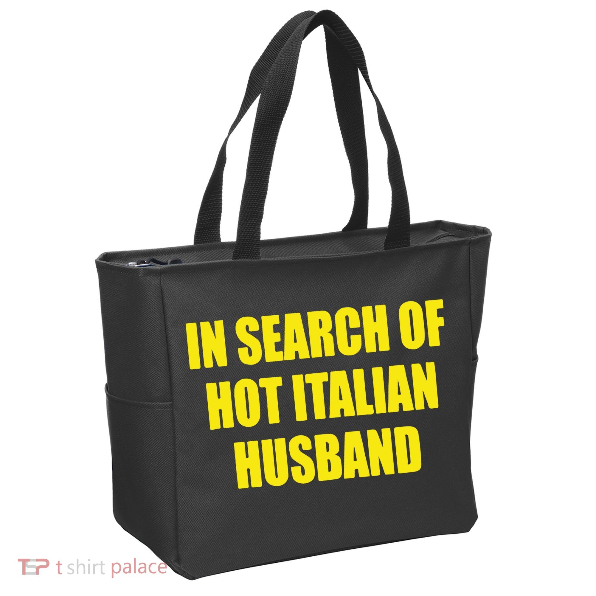 In Search Of Hot Italian Husband Tote Bag