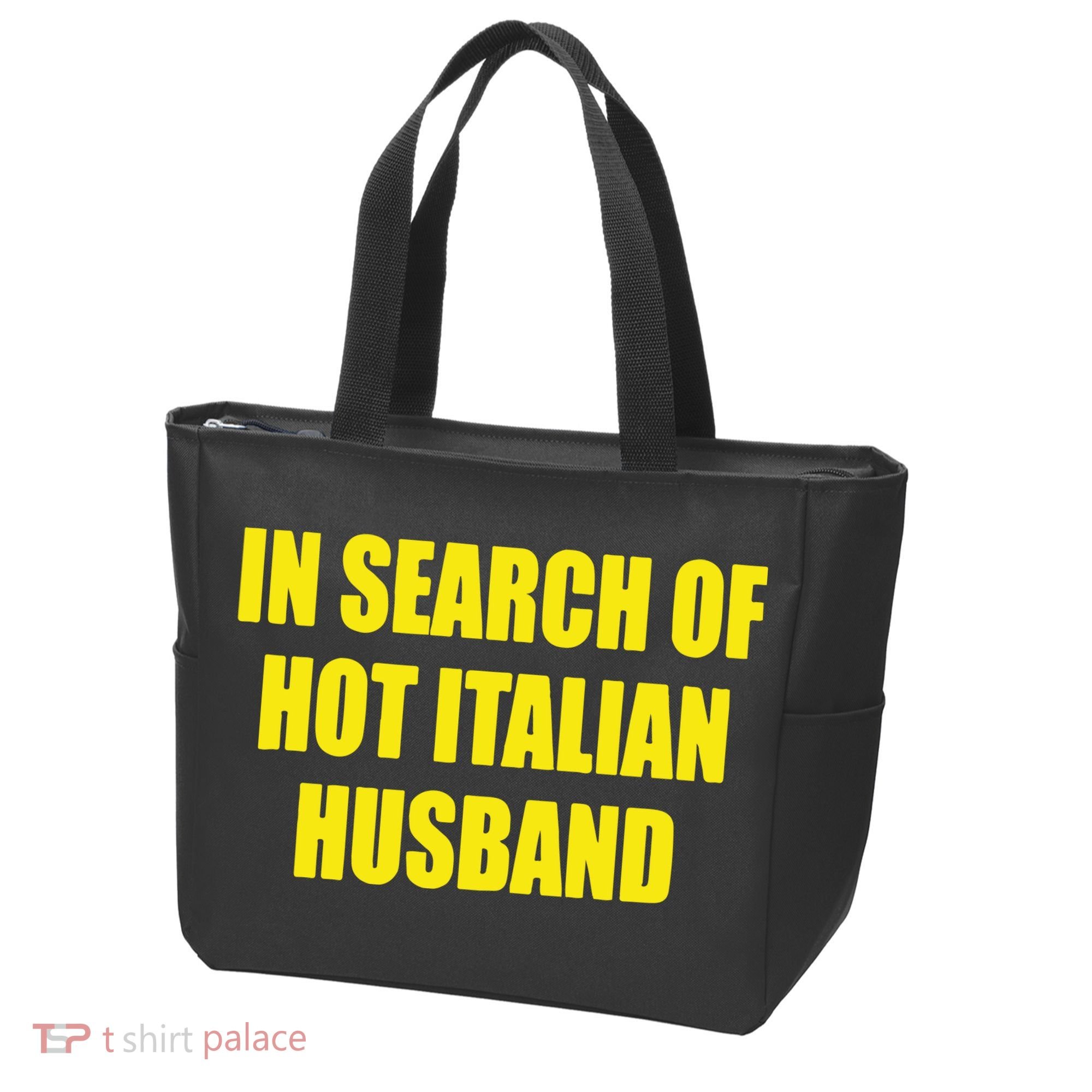 In Search Of Hot Italian Husband Tote Bag