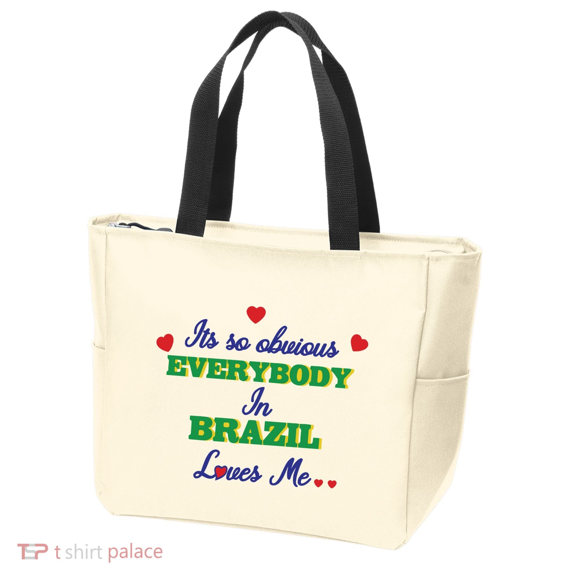 Its So Obvious Everybody In Brazil Loves Me New Tote Bag