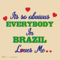 Its So Obvious Everybody In Brazil Loves Me New Tote Bag thumb 4