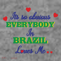 Its So Obvious Everybody In Brazil Loves Me New Toddler Hoodie thumb 2