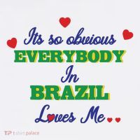 Its So Obvious Everybody In Brazil Loves Me New Women's Hoodie thumb 2