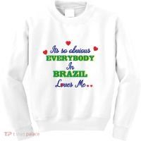 Its So Obvious Everybody In Brazil Loves Me New Kids Sweatshirt thumb 0